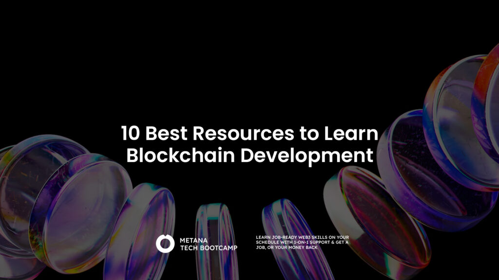 10 Best Resources to Learn Blockchain Development