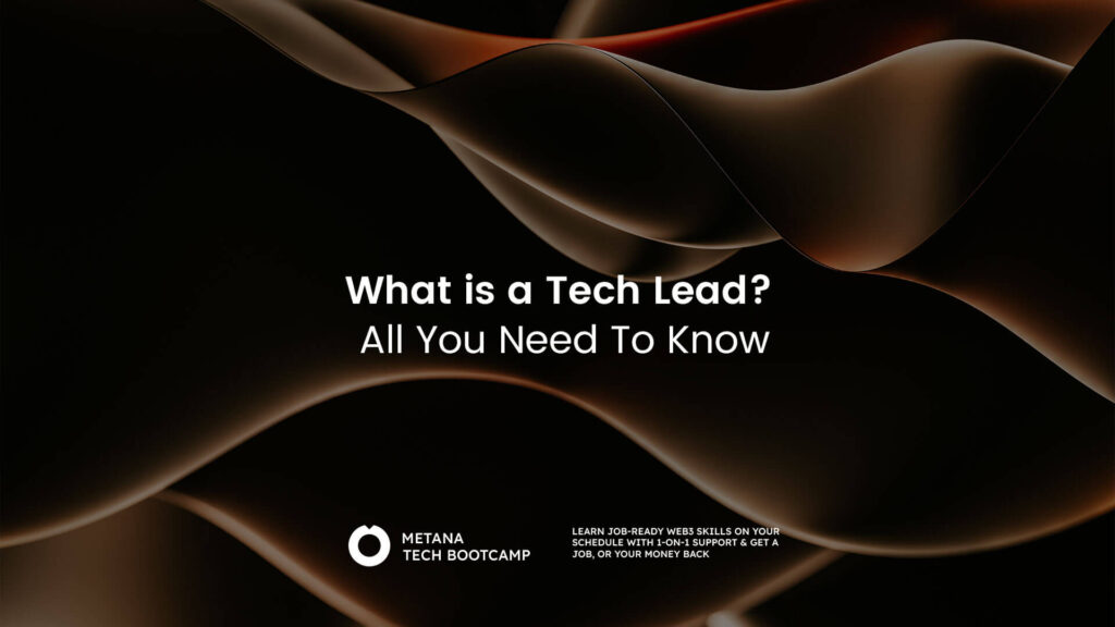 What is a Tech Lead? All You Need To Know
