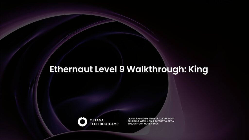 Ethernaut Level 9 Walkthrough: King
