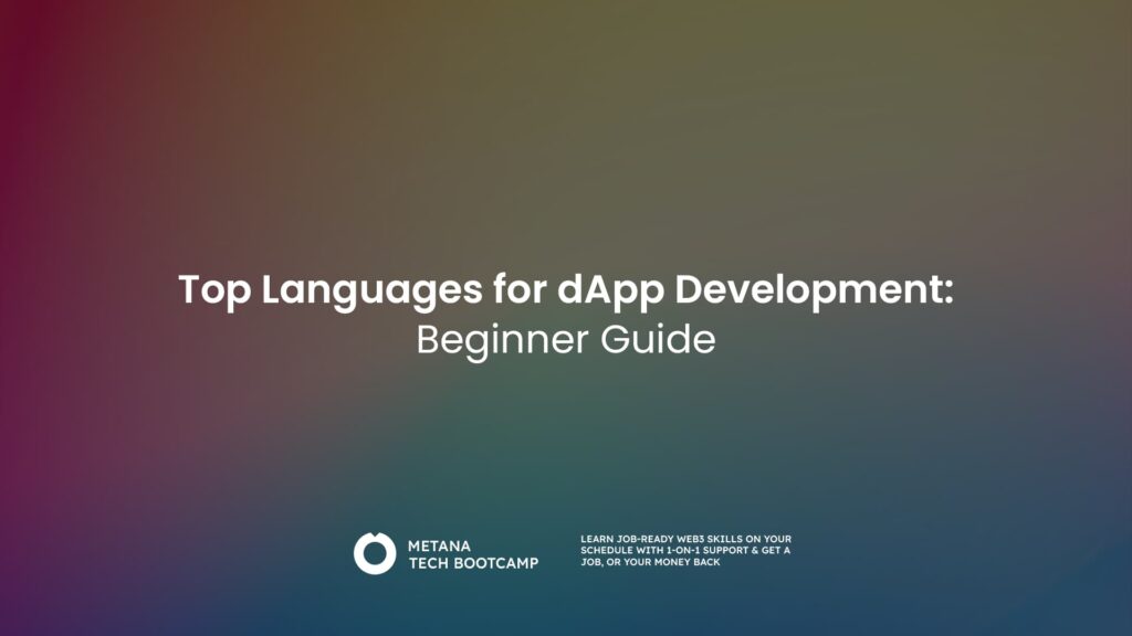 Top Languages for dApp Development in 2025: Complete Guide