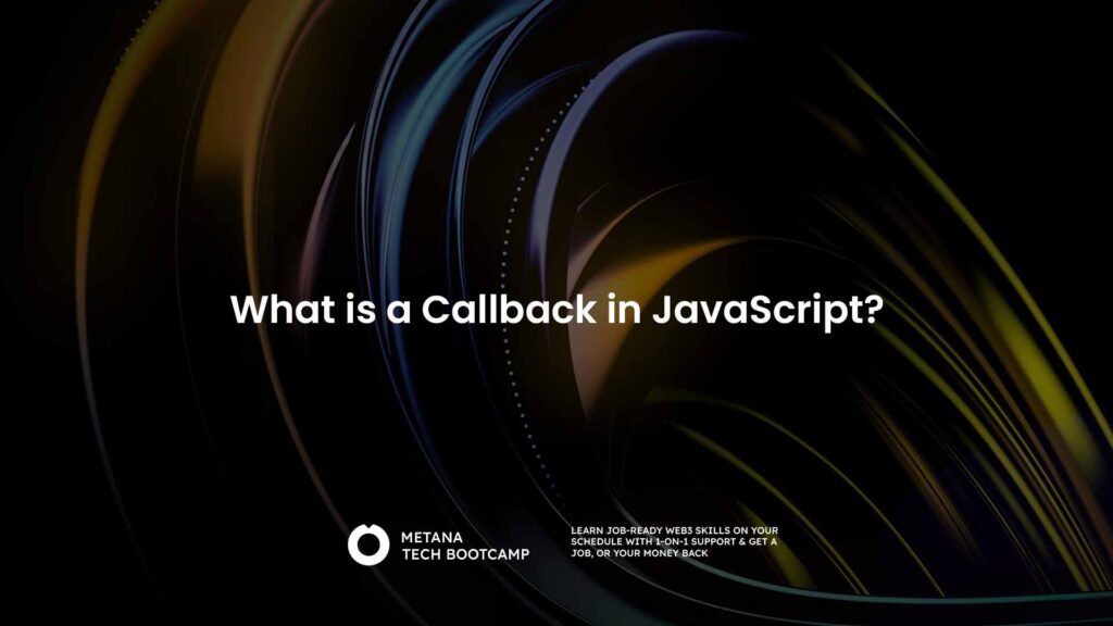 What is a Callback in JavaScript?