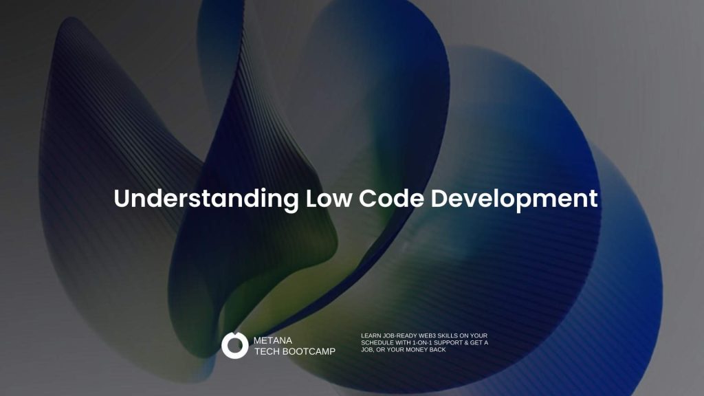 Understanding Low Code Development