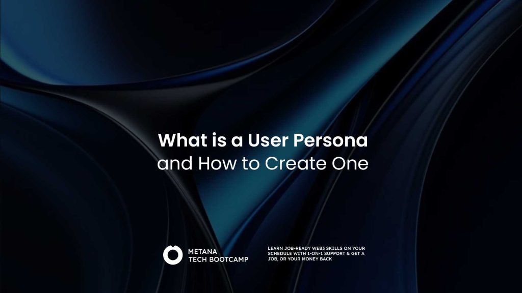 What is a User Persona and How to Create One